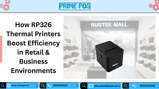 How RP326 Thermal Printers Boost Efficiency